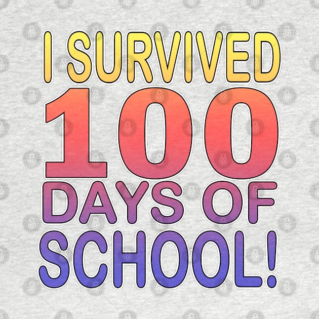 I survived 100 days of school by sk99